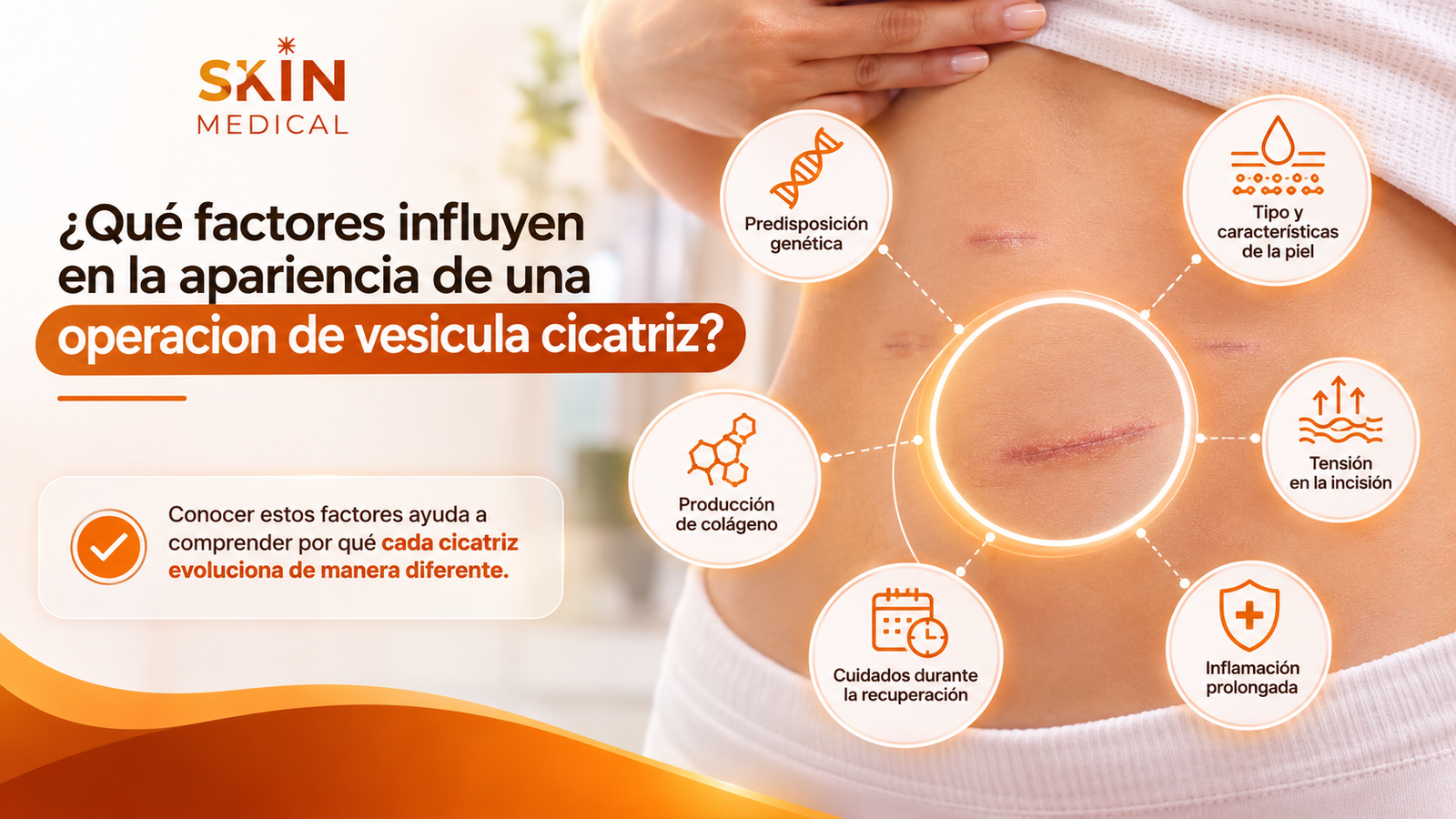 ¿Qué factores influyen en la apariencia de una operacion de vesicula cicatriz?