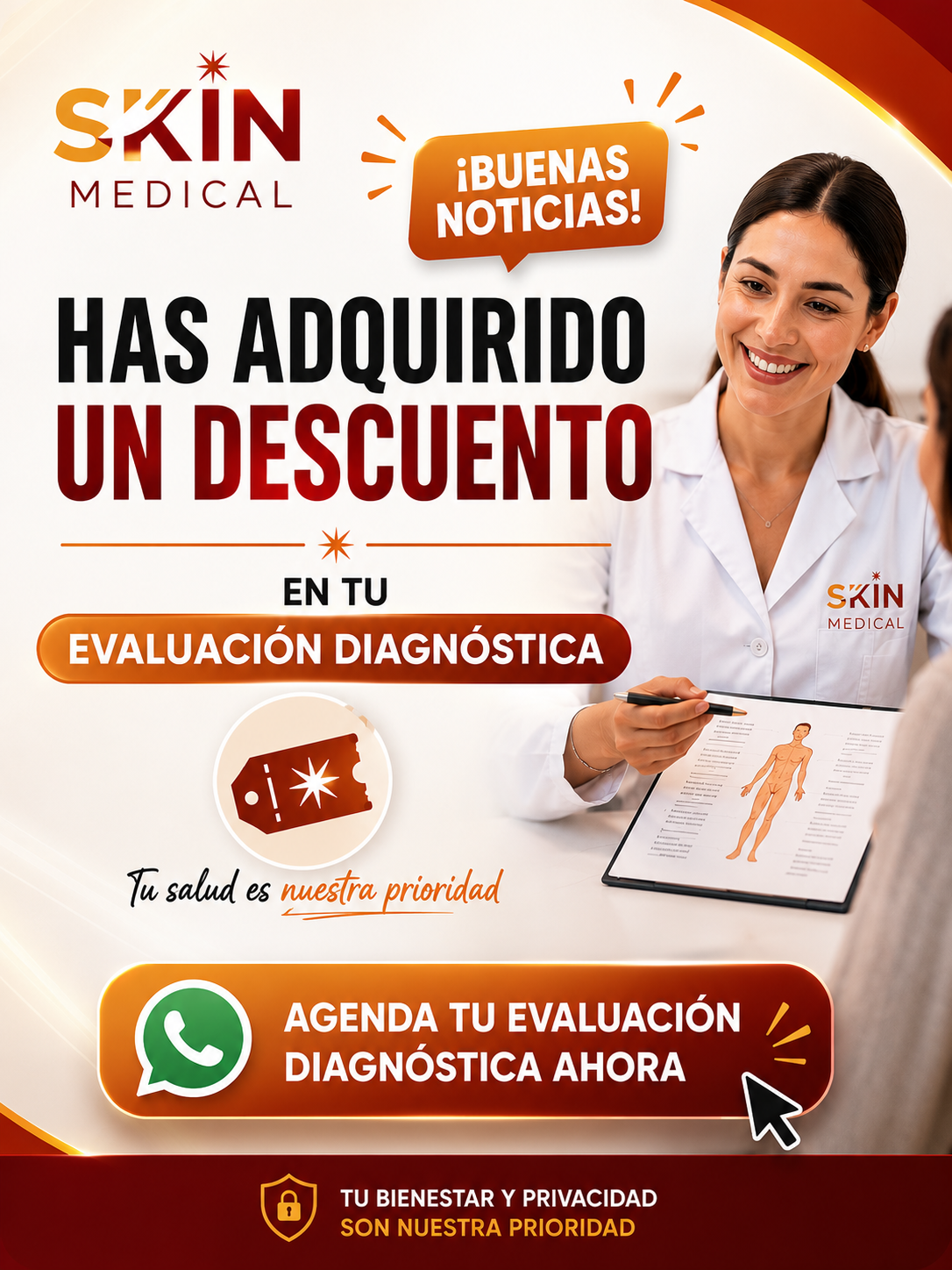 Has adquirido un descuento en tu evaluación diagnóstica en Skin Medical