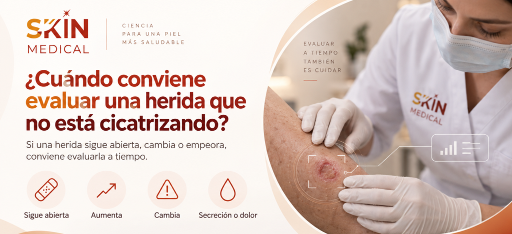 ¿Cuándo conviene evaluar una herida que no está cicatrizando?