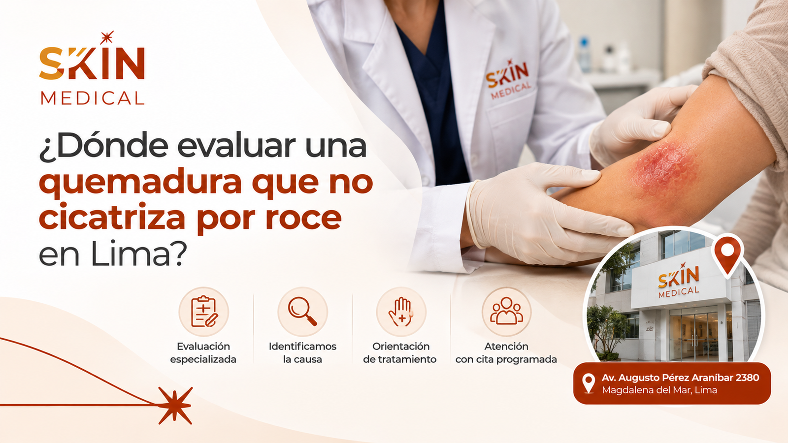 ¿Dónde evaluar una quemadura que no cicatriza por roce en Lima?