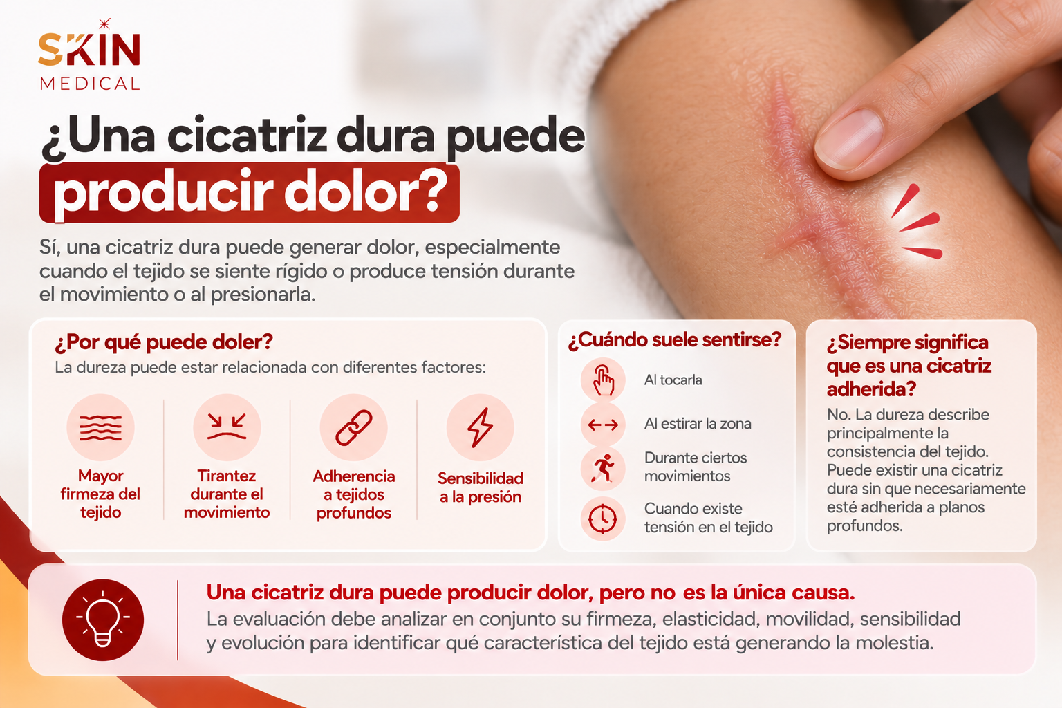 ¿Una cicatriz dura puede producir dolor?